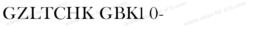GZLTCHK GBK1 0字体转换